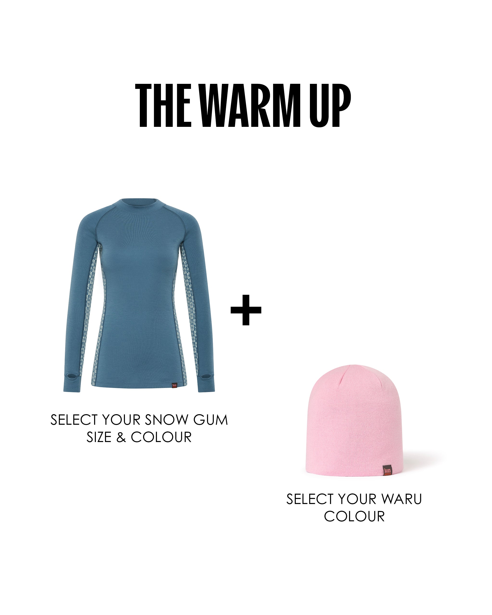 The Warm Up | Snow Gum & Waru